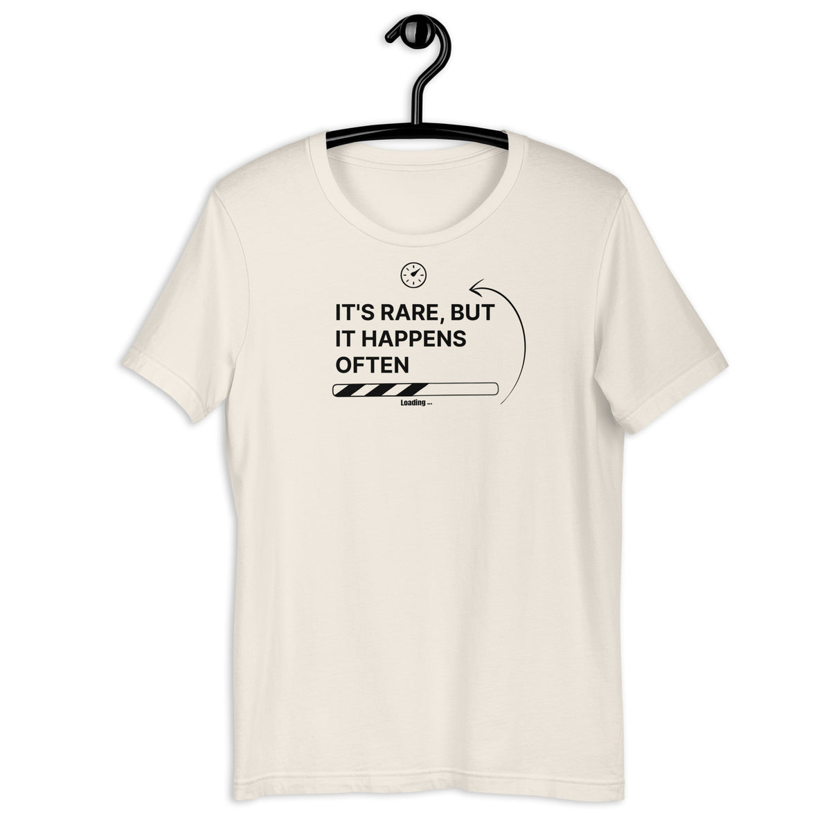 It’s Rare But It Happens Often - Unisex t-shirt