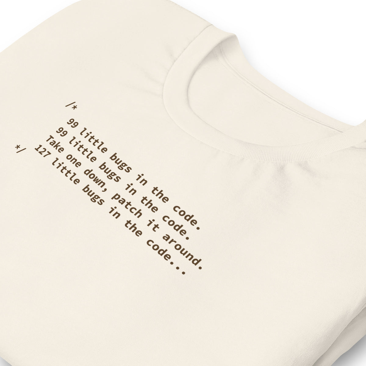 99 Little Bugs in the Code - Unisex t-shirt