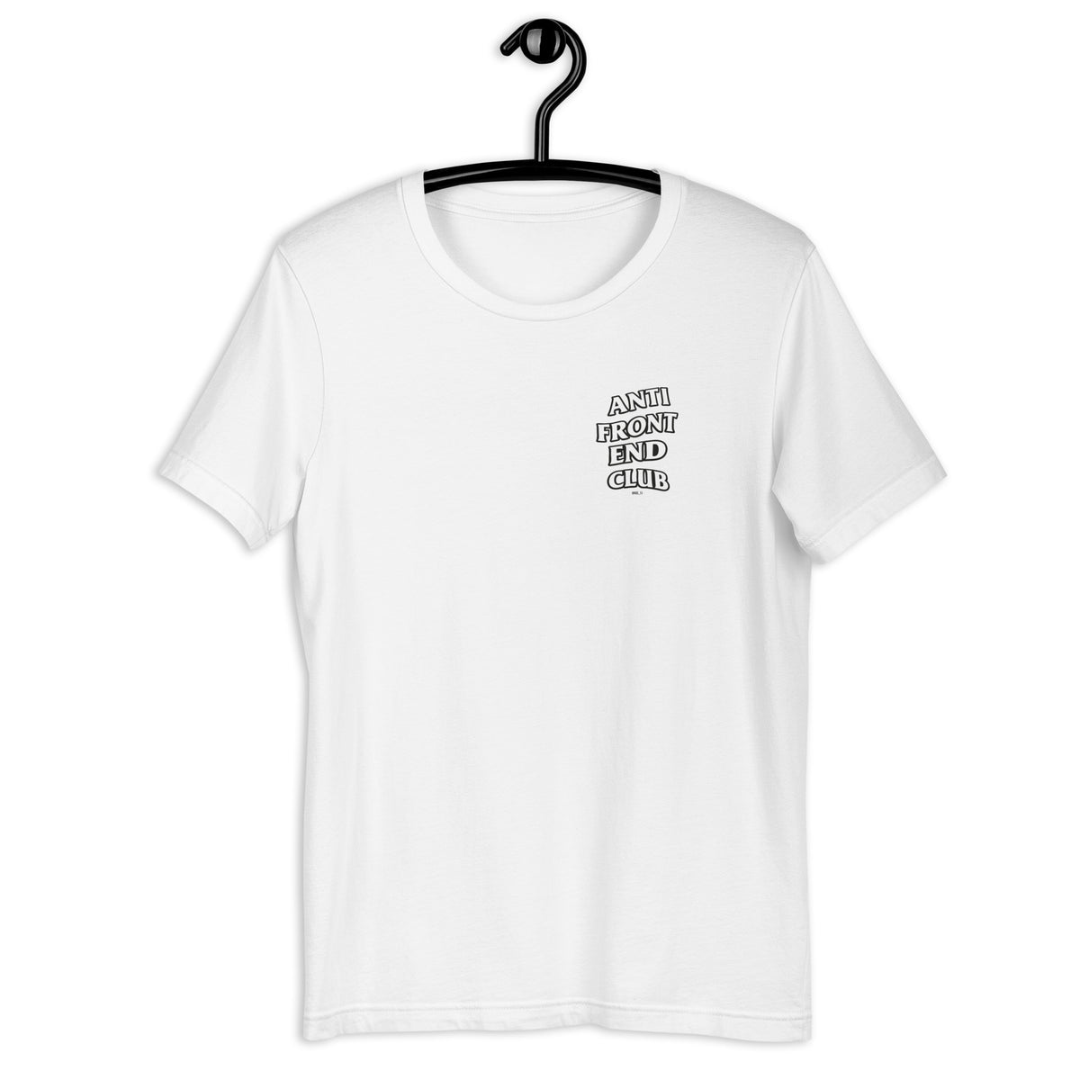 Anti Front-End Club - Unisex t-shirt