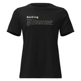 Backlog Definition - Women's Relaxed T-Shirt