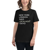 New York, London, Paris, Localhost, Tokyo - Women's Relaxed T-Shirt