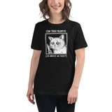 Did You Open a Ticket? Tee - Women's Relaxed T-Shirt
