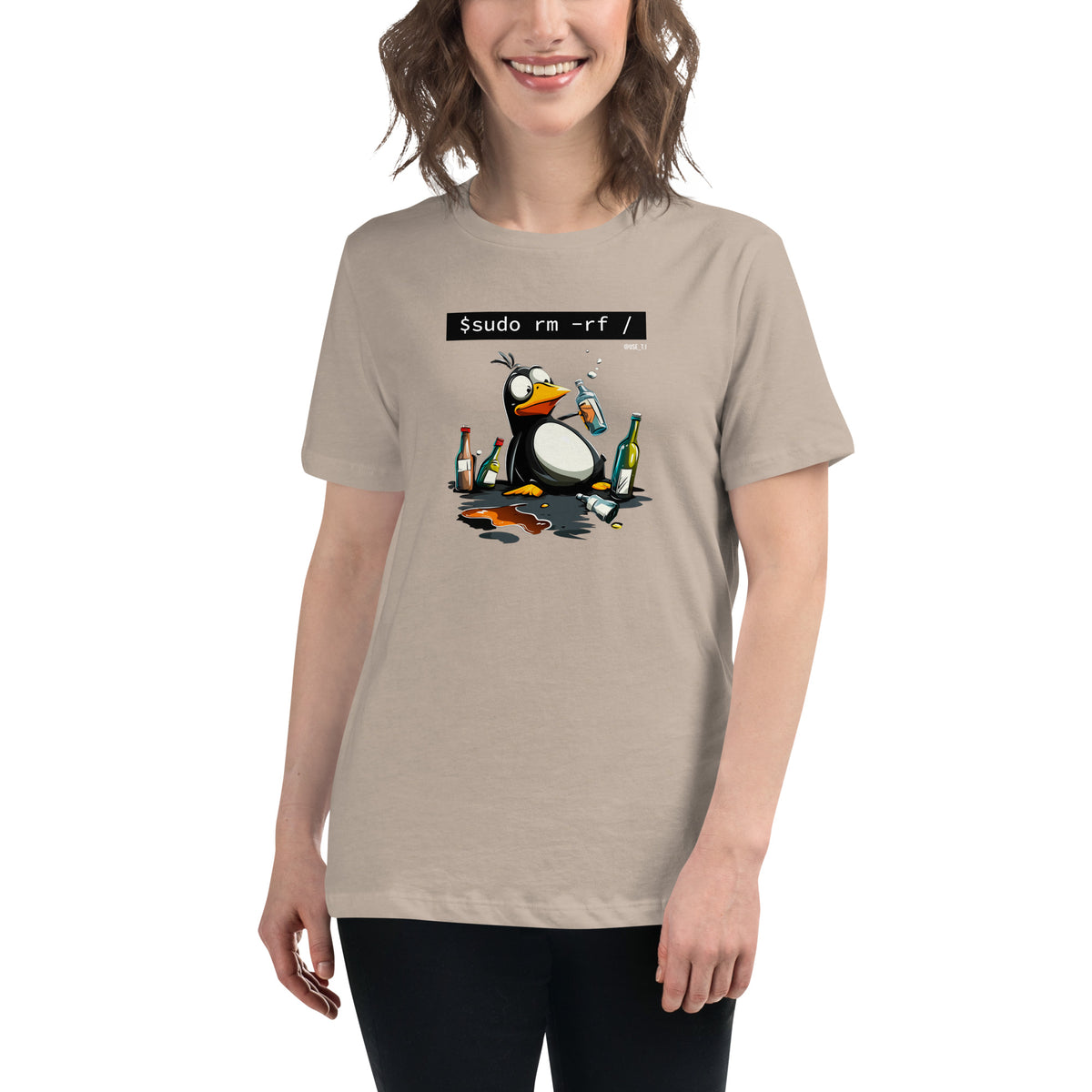 $ sudo rm -rf / — Drunk Linux Edition - Women's Relaxed T-Shirt