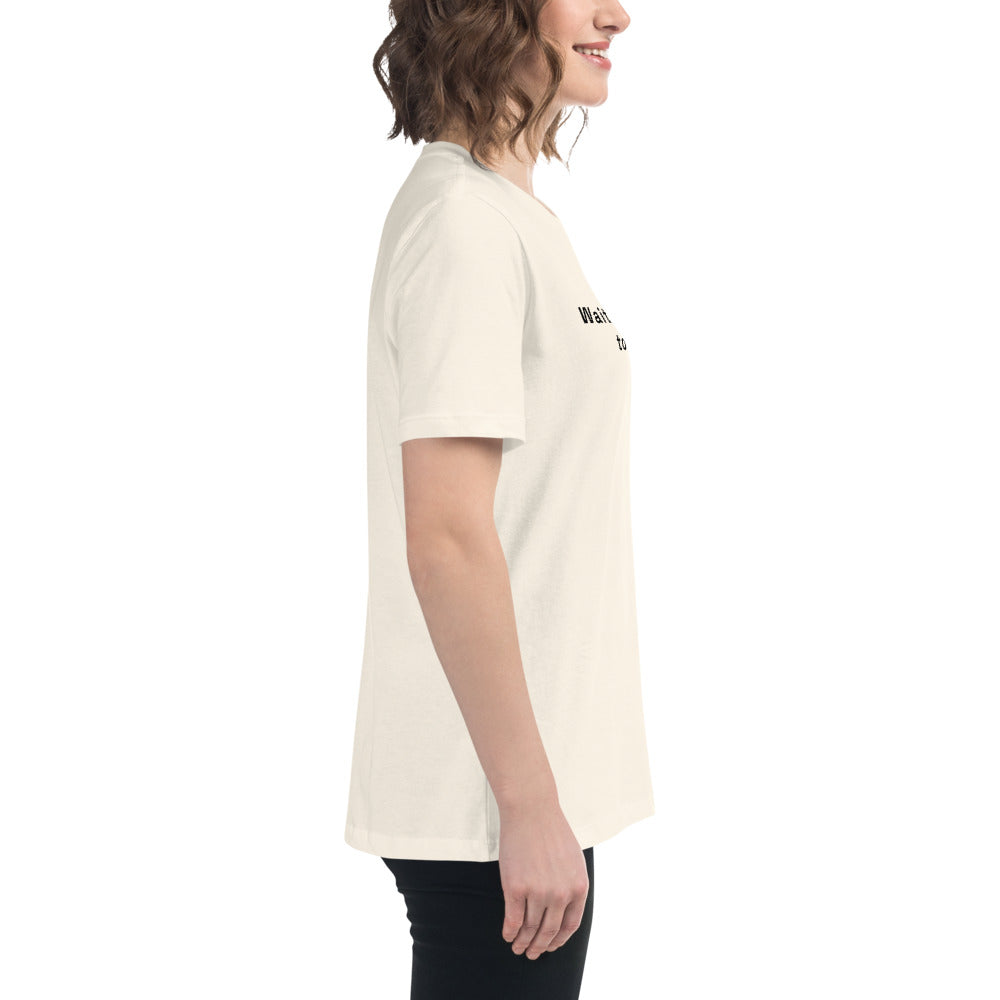 Waiting for Claude to Reset - Women's Relaxed T-Shirt