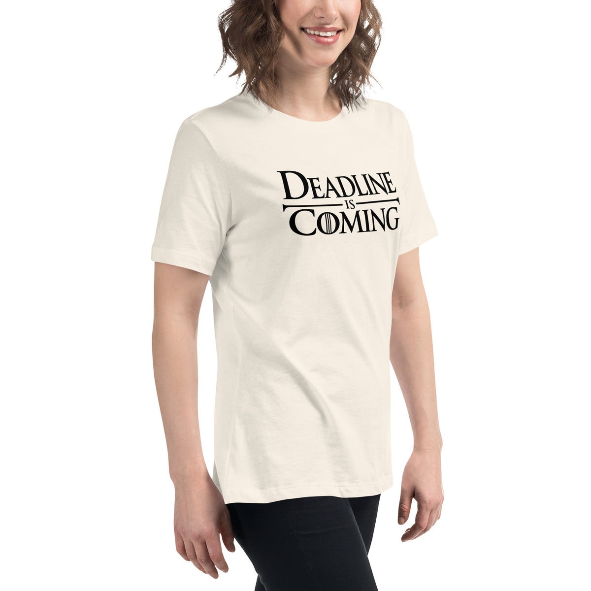 Deadline Is Coming - Women's Relaxed T-Shirt