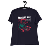 Backups Are for Those Who Can’t Handle a Punch - Women's Relaxed T-Shirt