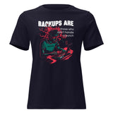 Backups Are for Those Who Can’t Handle a Punch - Women's Relaxed T-Shirt