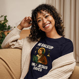 No Backup Only Jesus Saves - Women's Relaxed T-Shirt