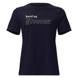 Backlog Definition - Women's Relaxed T-Shirt