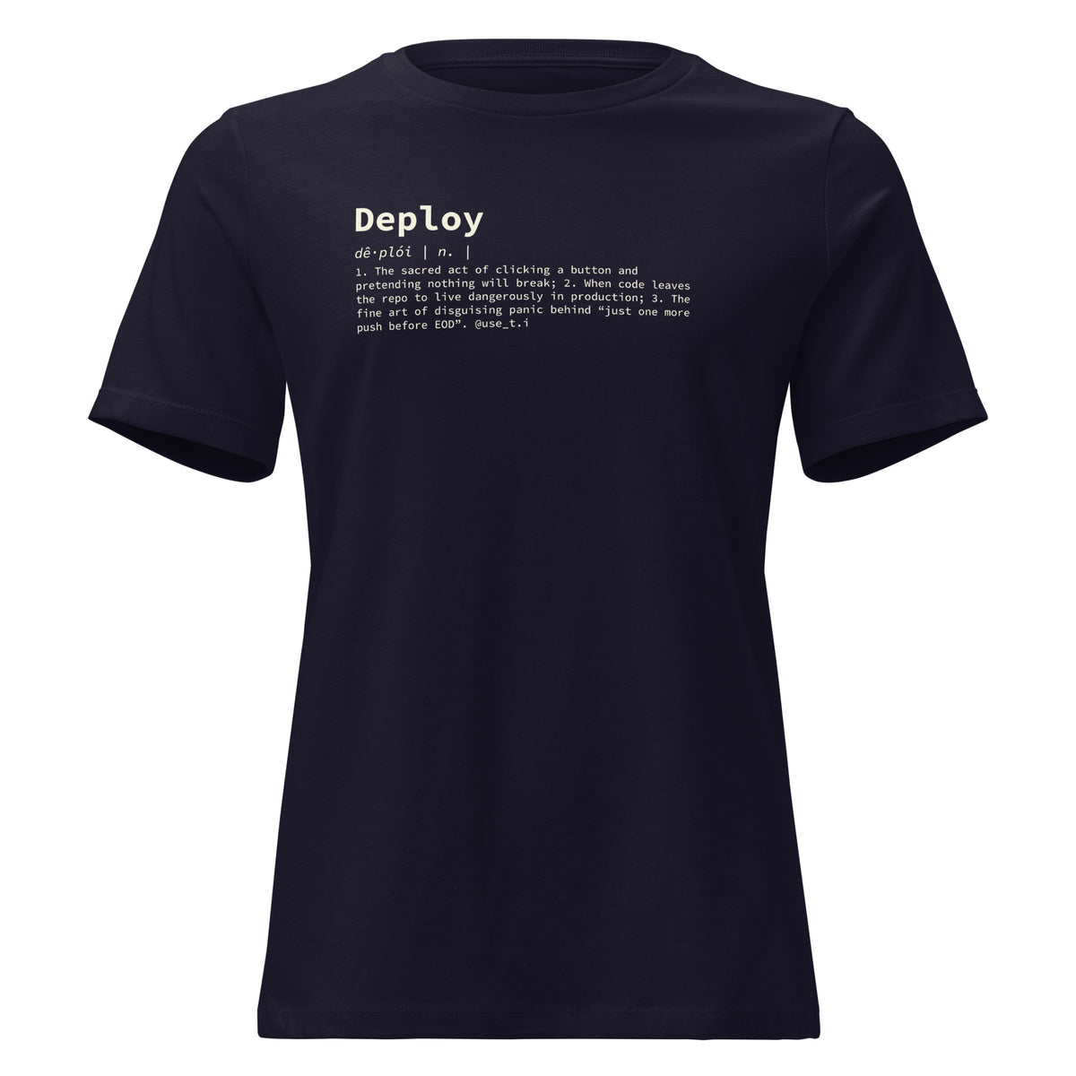 Deploy Definition - Women's Relaxed T-Shirt