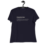 Stakeholder Definition - Women's Relaxed T-Shirt