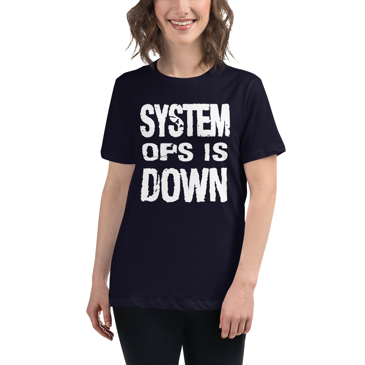 System Ops is Down - Women's Relaxed T-Shirt