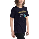 There Are Two Types of Data Scientists - Women's Relaxed T-Shirt