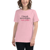 I Break Stereotypes, Not Code - Women's Relaxed T-Shirt