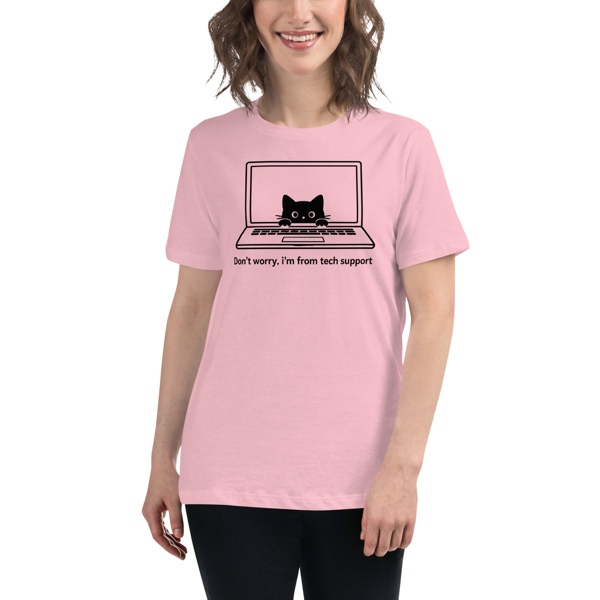 Don’t worry, I’m from tech support - Women's Relaxed T-Shirt
