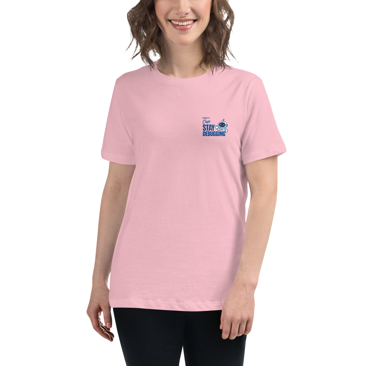 Stay Debugging - Women's Relaxed T-Shirt