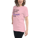 New York, London, Paris, Localhost, Tokyo - Women's Relaxed T-Shirt
