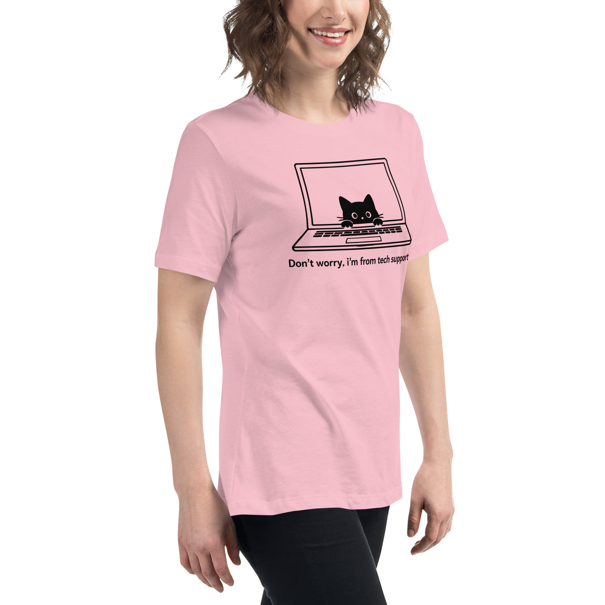 Don’t worry, I’m from tech support - Women's Relaxed T-Shirt