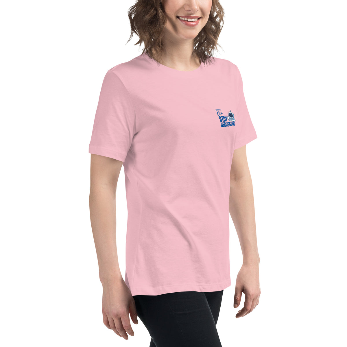 Stay Debugging - Women's Relaxed T-Shirt
