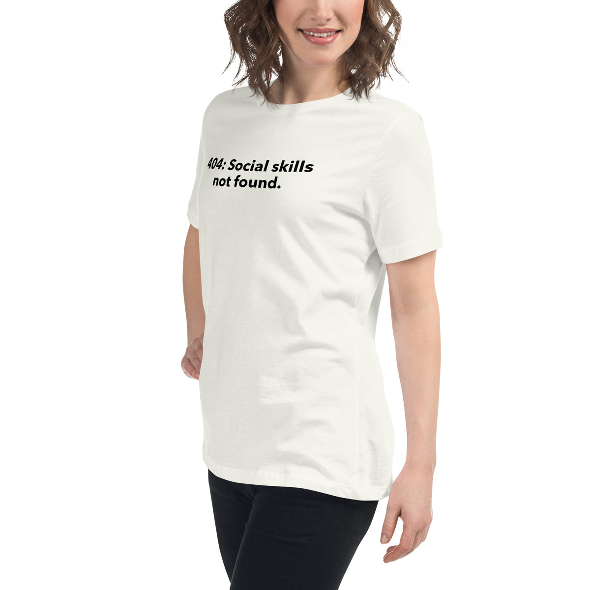 404: Social Skills Not Found - Women's Relaxed T-Shirt