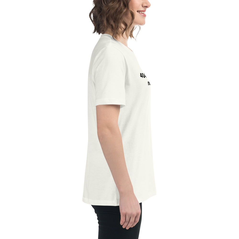 404: Social Skills Not Found - Women's Relaxed T-Shirt