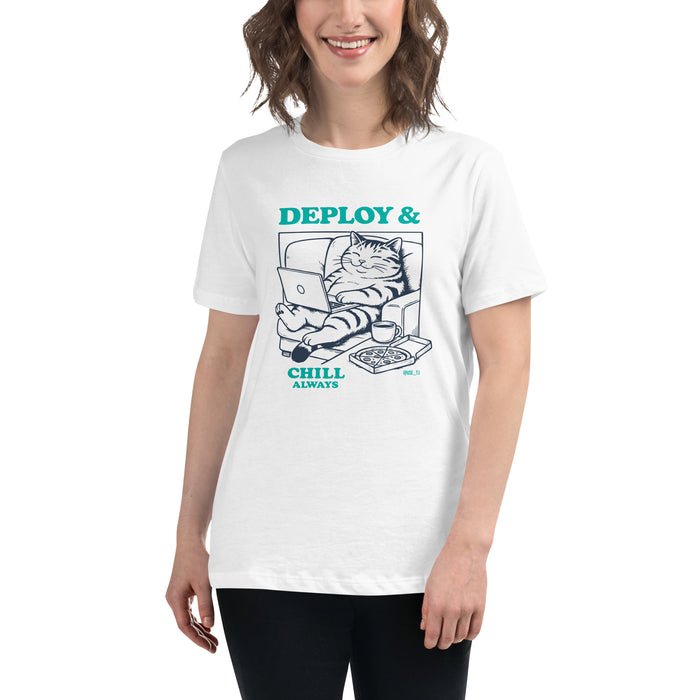 Deploy & Chill Always - Women's Relaxed T-Shirt