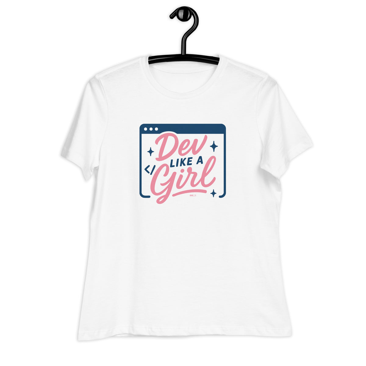 Dev Like a Girl - Women's Relaxed T-Shirt