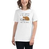 Offline for 30 Days Tee - Women's Relaxed T-Shirt