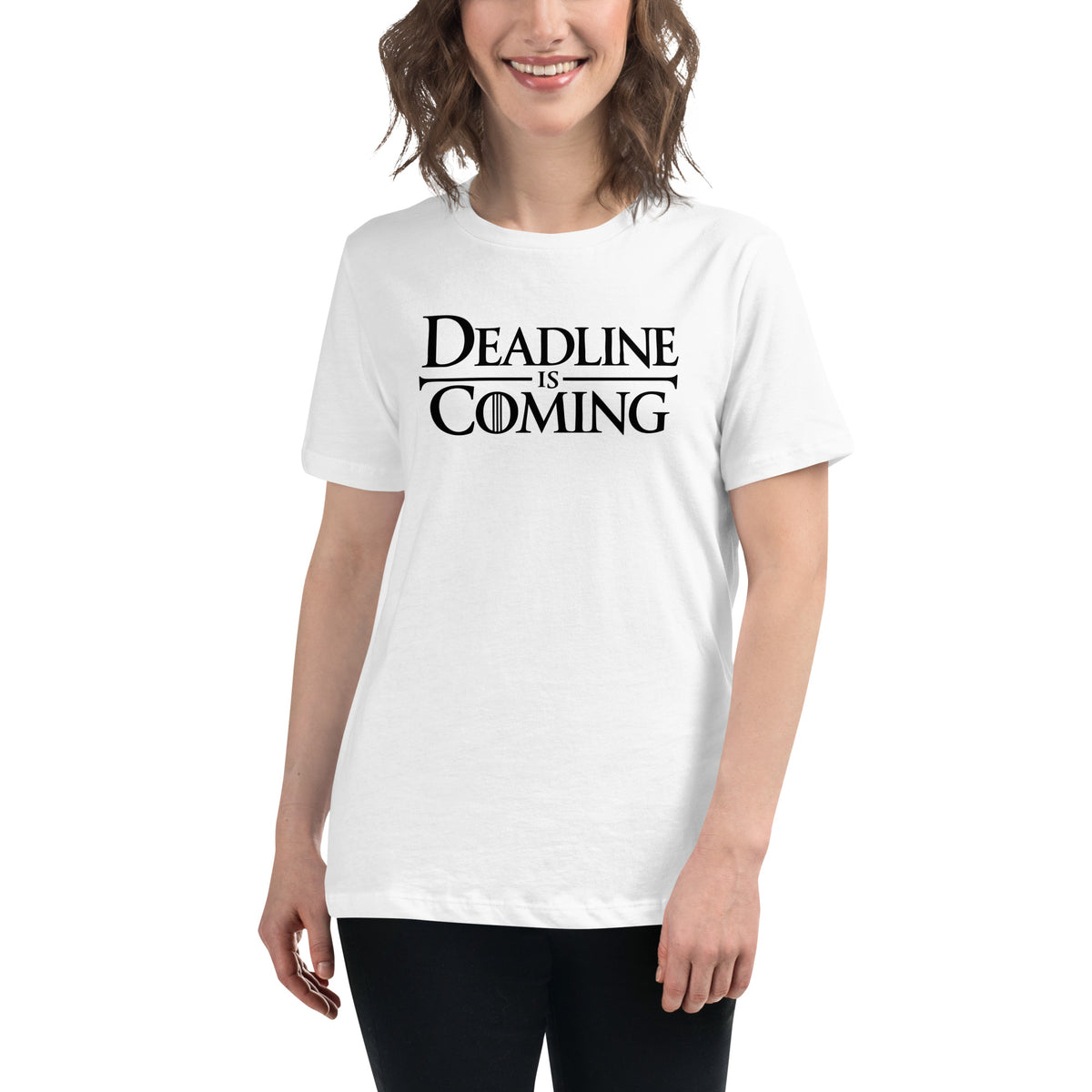 Deadline Is Coming - Women's Relaxed T-Shirt