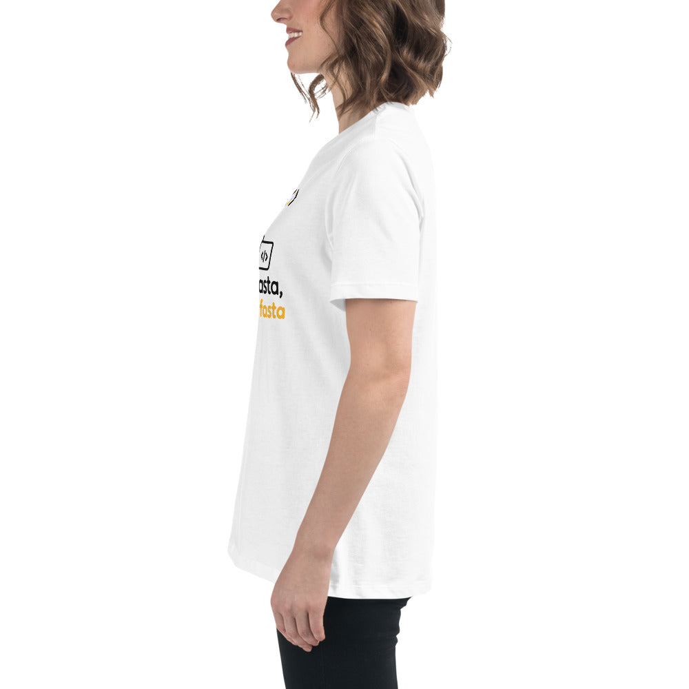 Copy Pasta, Working Fasta - Women's Relaxed T-Shirt