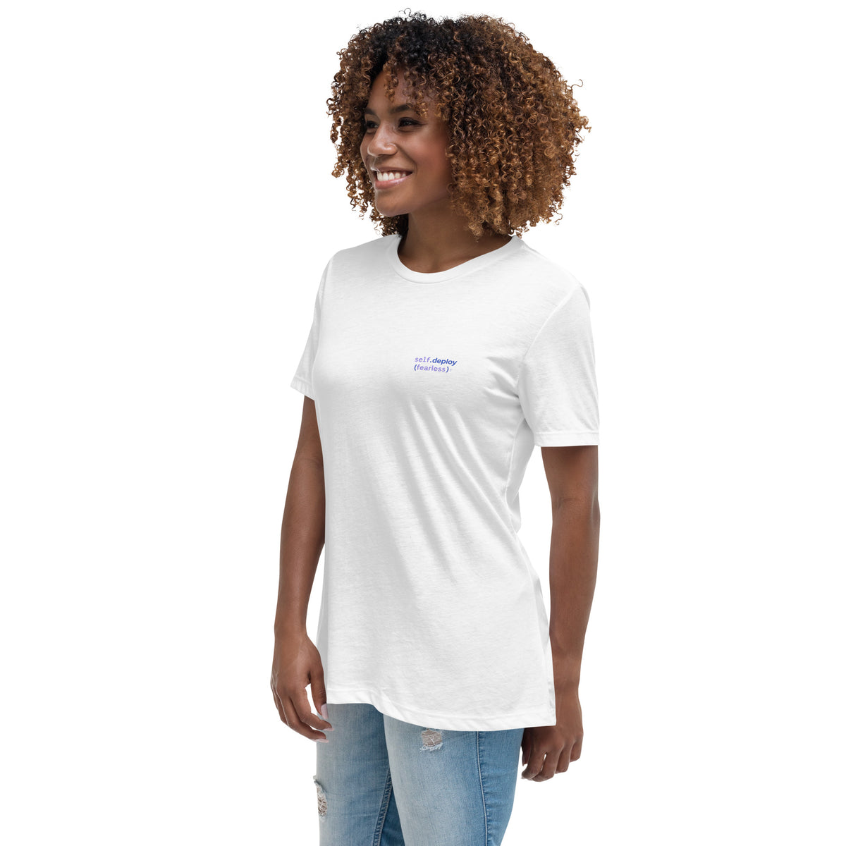 self.deploy(fearless) - Women's Relaxed T-Shirt