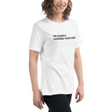 I’m Silently Judging Your Code - Women's Relaxed T-Shirt