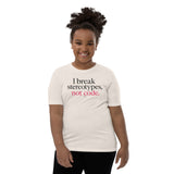 I Break Stereotypes, Not Code - Youth Short Sleeve T-Shirt