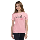 I Break Stereotypes, Not Code - Youth Short Sleeve T-Shirt