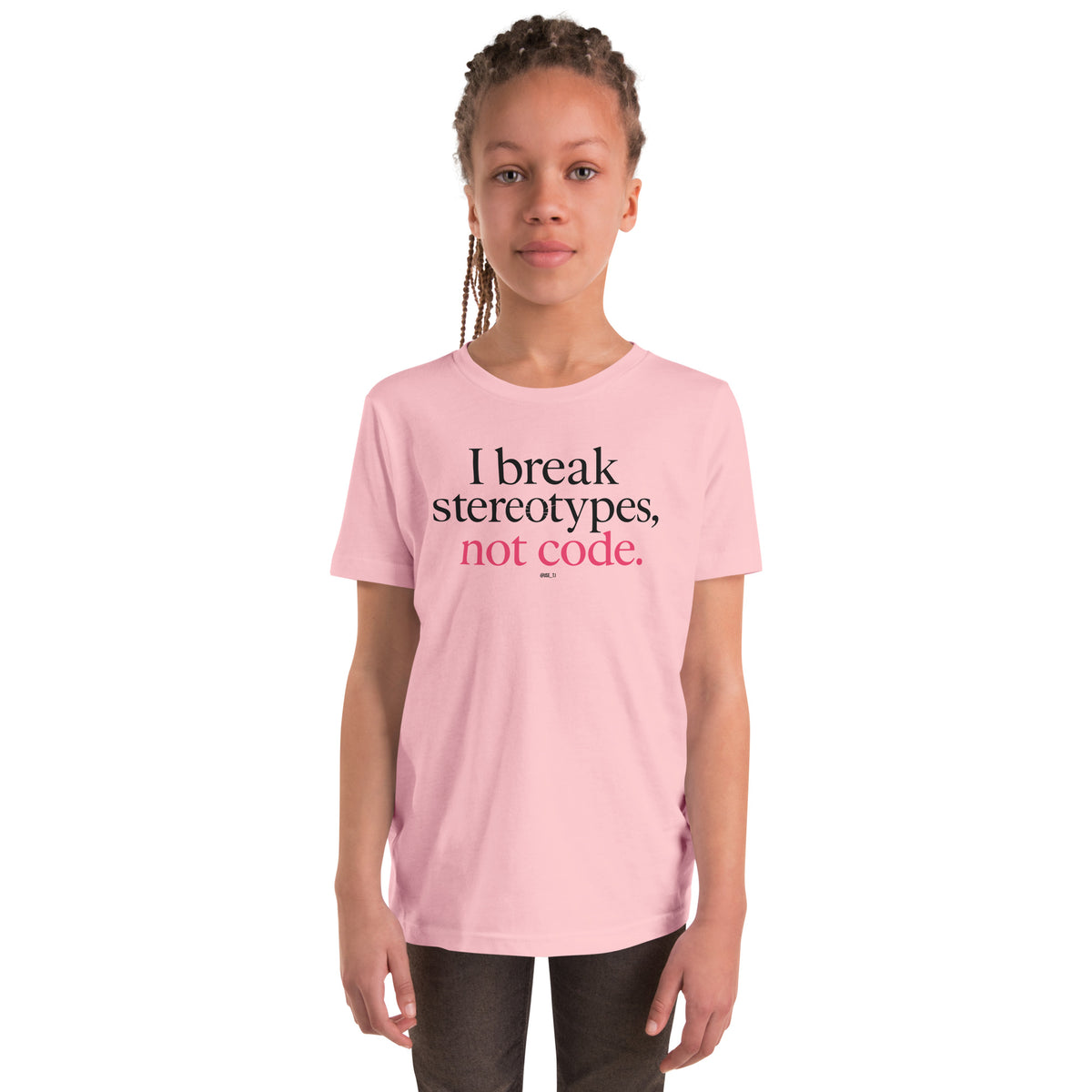 I Break Stereotypes, Not Code - Youth Short Sleeve T-Shirt